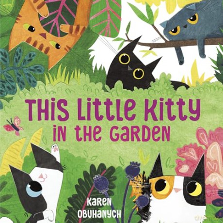 This Little Kitty In The Garden - Karen Obuhanych [KSIĄŻKA]