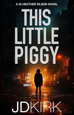 This Little Piggy - J D Kirk [KSIĄŻKA]