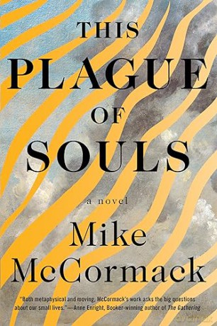 This Plague Of Souls - Mike Mccormack [KSIĄŻKA]