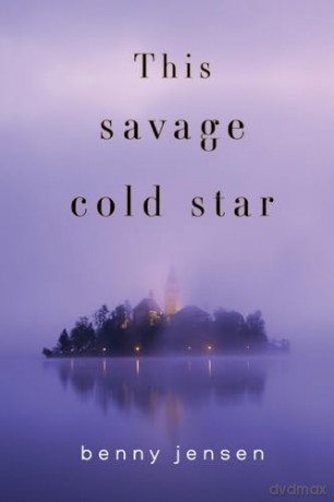 This Savage Cold Star - Benny Jensen [KSIĄŻKA]
