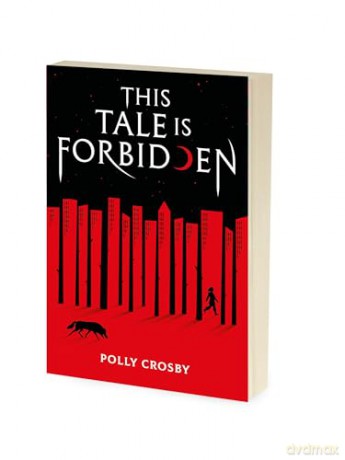 This Tale Is Forbidden - Polly Crosby [KSIĄŻKA]