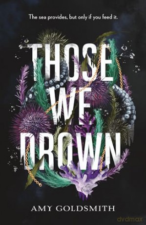 Those We Drown - Amy Goldsmith [KSIĄŻKA]