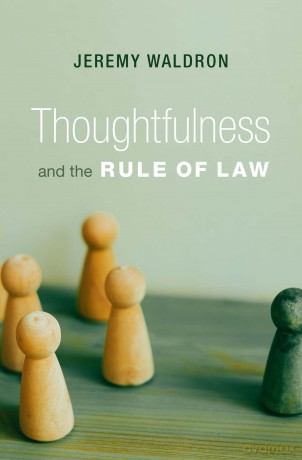 Thoughtfulness And The Rule Of Law [KSIĄŻKA]