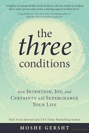Three Conditions The - Moshe Gersht [KSIĄŻKA]