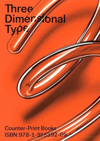 Three Dimensional Type - Jon Dowling [KSIĄŻKA]