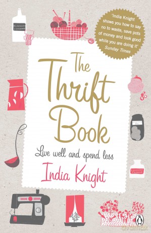 Thrift Book - India Knight [KSIĄŻKA]