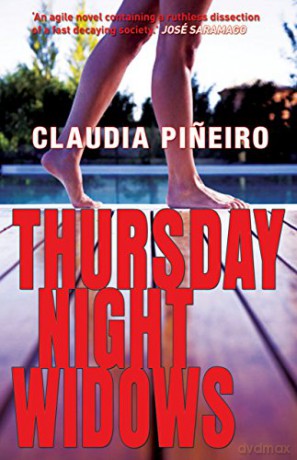 Thursday Night Widows - Claudia Pineiro [KSIĄŻKA]