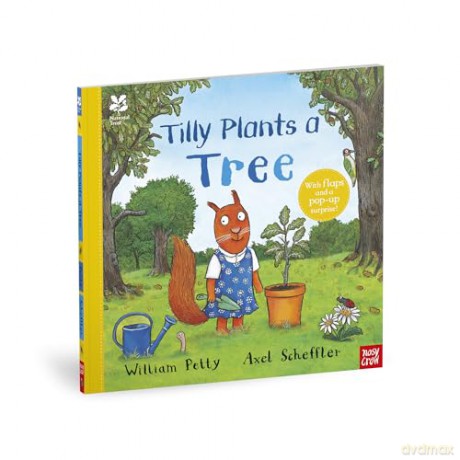 Tilly Plants A Tree - William Petty [KSIĄŻKA]