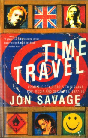 Time Travel - Jon Savage [KSIĄŻKA]