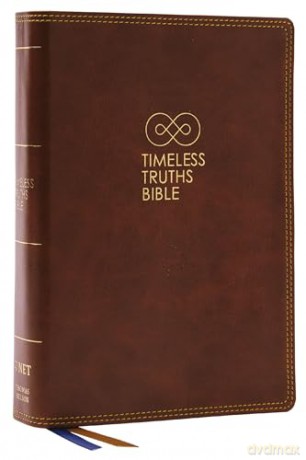 Timeless Truths Bible: One faith. Handed down. For all the saints. (NET, Brown Leathersoft, Comfort Print) - Matthew Z. Capps [KSIĄŻKA]