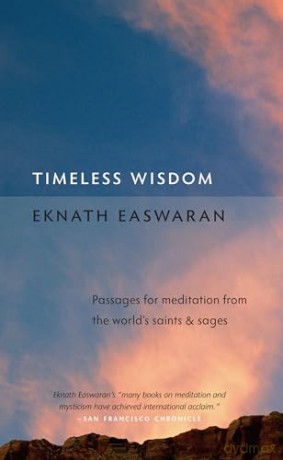 Timeless Wisdom - Eknath Easwaran [KSIĄŻKA]