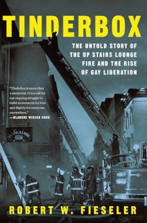 Tinderbox The Untold Story Of T - Robert W Fieseler [KSIĄŻKA]
