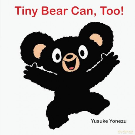 Tiny Bear Can Too - Yusuke Yonezu [KSIĄŻKA]