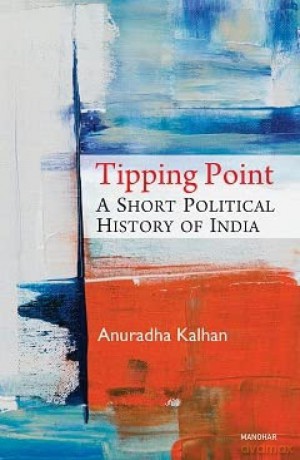 Tipping Point A Short Political History - Anuradha Kalhan [KSIĄŻKA]