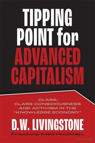 Tipping Point For Advanced Capitalism - D.W. Livingstone [KSIĄŻKA]