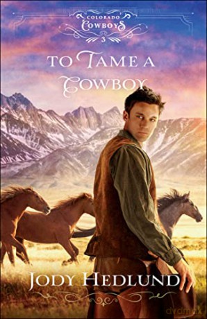 To Tame A Cowboy - Hedlund Jody [KSIĄŻKA]