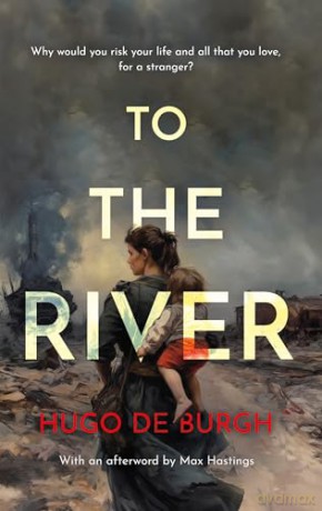 To The River - Huge De Burgh [KSIĄŻKA]