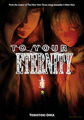 To Your Eternity 19 - Yoshitoki Oima [KSIĄŻKA]