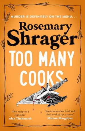 Too Many Cooks - Rosemary Shrager [KSIĄŻKA]
