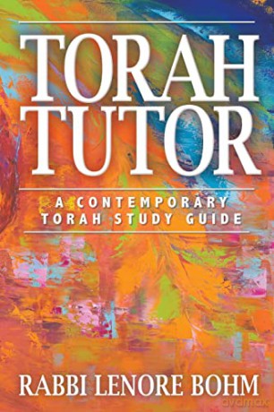 Torah Tutor: A Contemporary Torah Study - Rabbi Lenore Bohm [KSIĄŻKA]