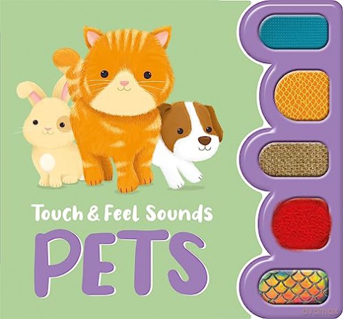 Touch Feel Sounds Pets [KSIĄŻKA]