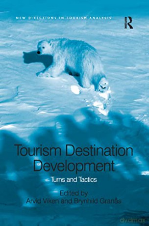 Tourism Destination Development [KSIĄŻKA]