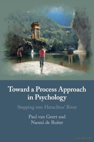 Toward A Process Approach In Psychology - Geert Paul Van [KSIĄŻKA]