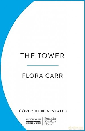 Tower - Flora Carr [KSIĄŻKA]