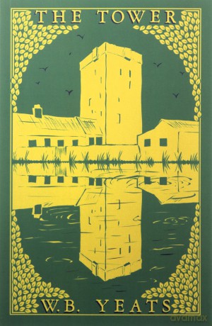 Tower - W B Yeats [KSIĄŻKA]