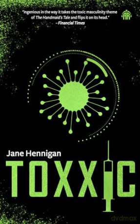 Toxxic - Jane Hennigan [KSIĄŻKA]