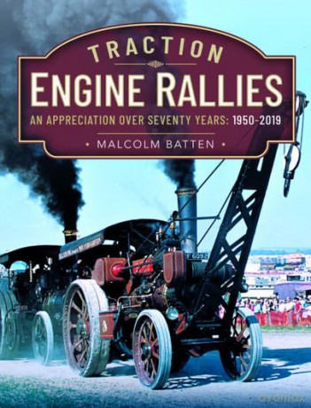 Traction Engine Rallies - Malcolm Batten [KSIĄŻKA]