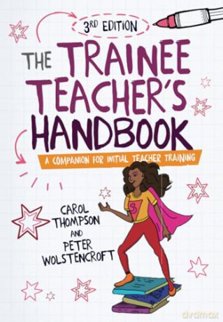 Trainee Teachers Handbook - Carol Thompson [KSIĄŻKA]