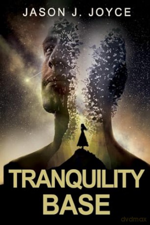 Tranquility Base - Jason J. Joyce [KSIĄŻKA]