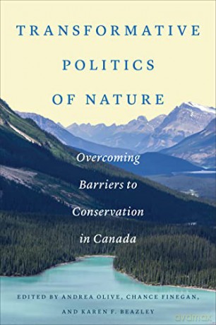 Transformative Politics Of Nature [KSIĄŻKA]