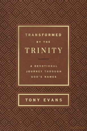 Transformed By The Trinity - Tony Evans [KSIĄŻKA]