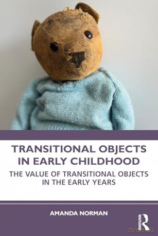 Transitional Objects In Early Childhood - Amanda Norman [KSIĄŻKA]