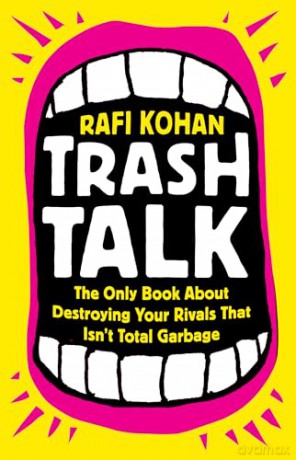 Trash Talk - Rafi Kohan [KSIĄŻKA]