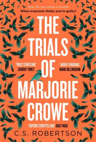 Trials Of Marjorie Crowe - C S Robertson [KSIĄŻKA]