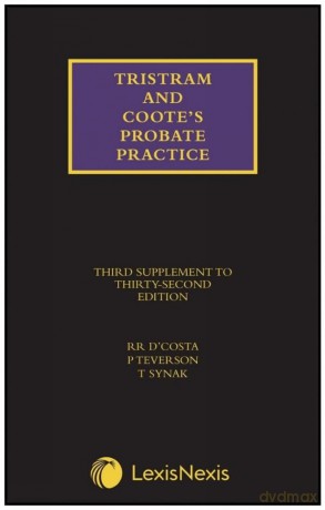 Tristram and Coote's Probate Practice Third Supplement to the 32nd edition - Roland D'costa [KSIĄŻKA]