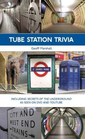 Tube Station Trivia - Geoff Marshall [KSIĄŻKA]