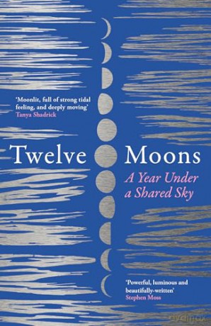 Twelve Moons A Year Under A Shared Sky - Caro Giles [KSIĄŻKA]