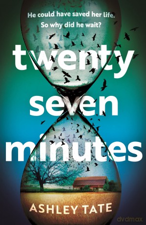 Twenty Seven Minutes - Ashley Tate [KSIĄŻKA]