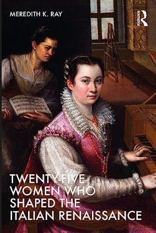 Twentyfive Women Who Shaped The Italian - Meredith K. Ray [KSIĄŻKA]
