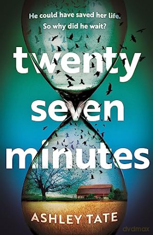 Twenty-Seven Minutes - Tate A B [KSIĄŻKA]
