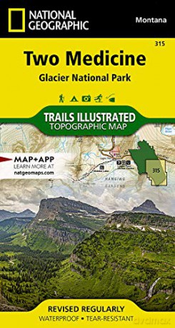Two Medicine Glacier National Park - National Geographic [KSIĄŻKA]