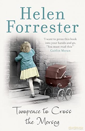 Twopence To Cross Mersey Pb - Helen Forrester [KSIĄŻKA]