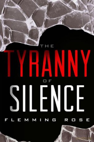 Tyranny Of Silence The - Flemming Rose [KSIĄŻKA]