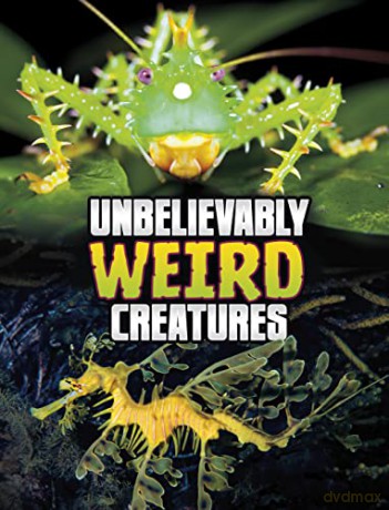 Unbelievably Weird Creatures - Meg Cooley Peterson [KSIĄŻKA]