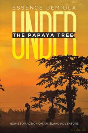 Under The Papaya Tree - Essence Jemiola [KSIĄŻKA]