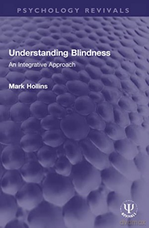 Understanding Blindness - Mark Hollins [KSIĄŻKA]